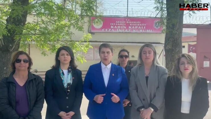 CHP'li Şahbaz: 'Esila'yı ziyaret etmemiz neden engelleniyor'