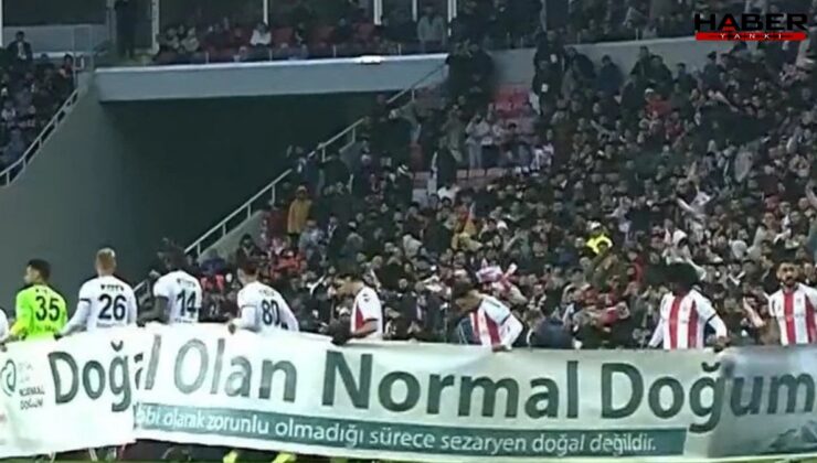 'Normal doğum' pankartına Sivasspor'un yıldız isminden yanıt