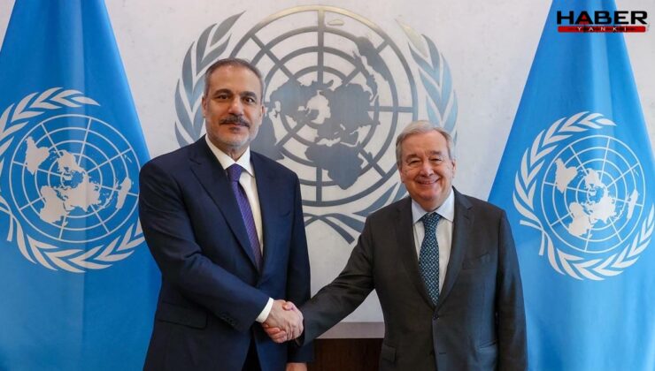 Bakan Fidan, BM Genel Sekreteri Guterres ile New York’ta görüştü