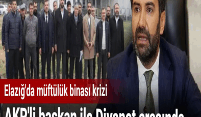 Elazığ AKP krizi: İl başkanı istifa ve yeni adaylar